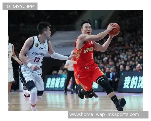 辽宁本钢与时代中国的精彩对决揭示篮球新格局与未来发展潜力